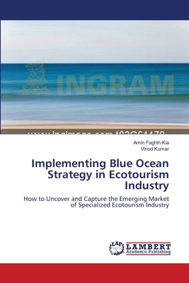 Implementing Blue Ocean Strategy in Ecotourism ... 3659194980 Book Cover