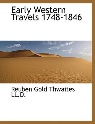 Early Western Travels 1748-1846 1115729209 Book Cover