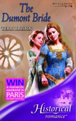 The Dumont Bride (Historical Romance) 0263843572 Book Cover
