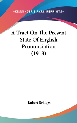 A Tract on the Present State of English Pronunc... 116171961X Book Cover