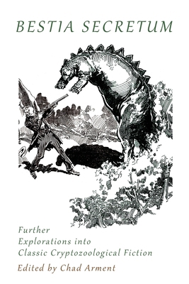 Bestia Secretum: Further Explorations into Clas... 161646609X Book Cover