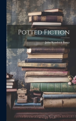 Potted Fiction 1020881054 Book Cover