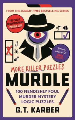 Murdle: More Killer Puzzles            Book Cover