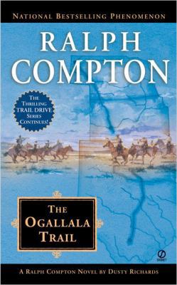 Ralph Compton The Ogallala Trail 0451215575 Book Cover