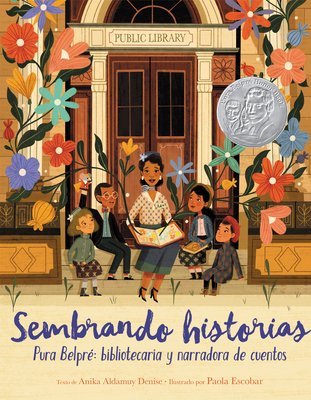 Sembrando Historias: Pura Belpré Bibliotecaria ... [Spanish] 0063040956 Book Cover