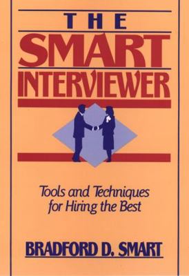 The Smart Interviewer 0471513326 Book Cover