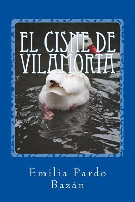 El cisne de Vilamorta [Spanish] 1541303334 Book Cover