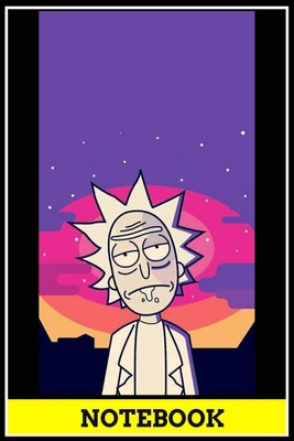 Rich and Morty notebook - best gift for Rich and Morty lovers: 6x9 inch, 120 pages, blank line, notepad, journal, Rich and Morty notebook, Rich and Morty office supplies