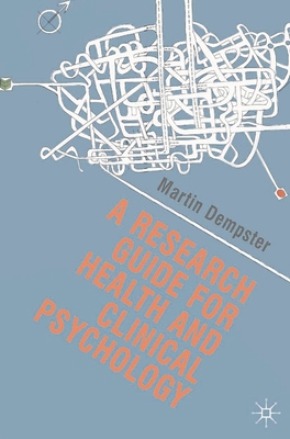 A Research Guide for Health and Clinical Psycho... 0230279198 Book Cover