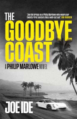 The Goodbye Coast: A Philip Marlowe Novel 147461468X Book Cover