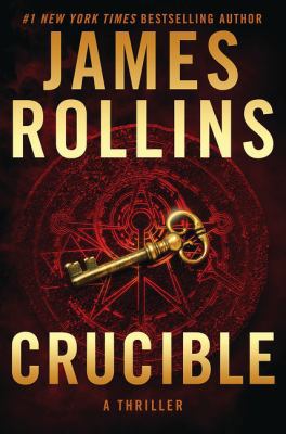 Crucible: A Thriller 0062871943 Book Cover