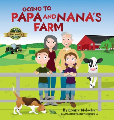 Going to Papa and Nana's Farm 198975693X Book Cover