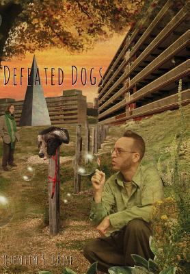 Defeated Dogs 1908125195 Book Cover