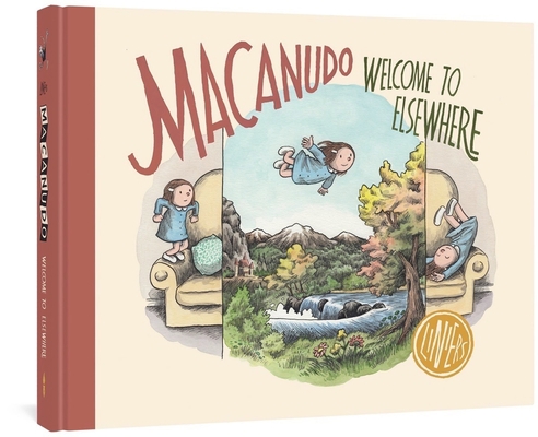 Macanudo: Welcome to Elsewhere 1683965566 Book Cover