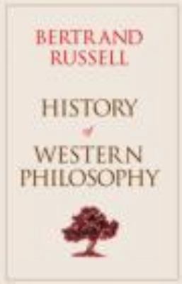 History of Western Philosophy: Collectors Edition 0415478812 Book Cover