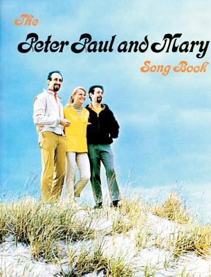 Peter, Paul & Mary Songbook: Piano/Vocal/Chords 0943351944 Book Cover