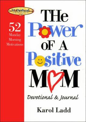 The Power of a Positive Mom Devotional & Journa... 1416533966 Book Cover