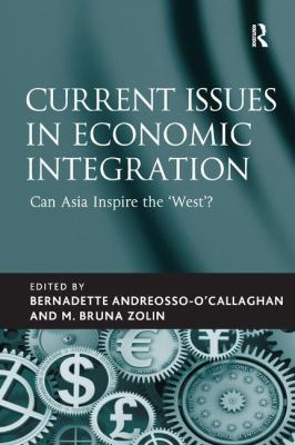Current Issues in Economic Integration: Can Asi... 075467956X Book Cover