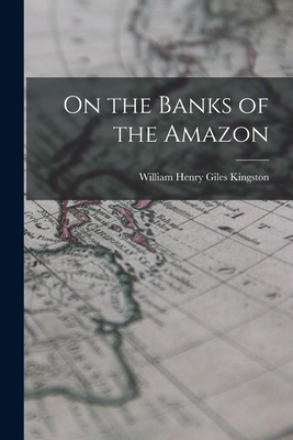 On the Banks of the Amazon B0BPB46V8L Book Cover