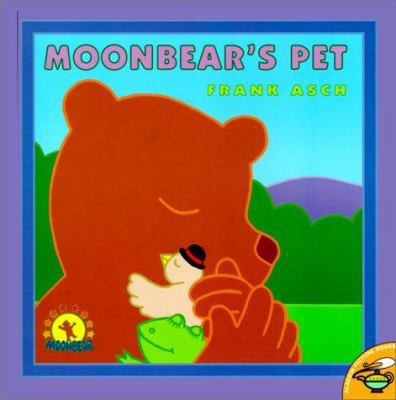 Moonbear's Pet (Moonbear Books) 0689835809 Book Cover
