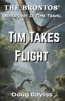 Tim Takes Flight: The Brontos B0F88KJQS7 Book Cover