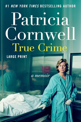 True Crime: A Memoir [Large Print] 1538782480 Book Cover