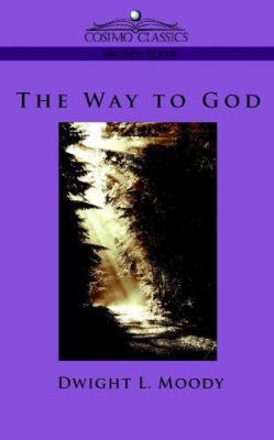 The Way to God 1596053976 Book Cover