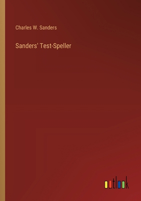 Sanders' Test-Speller 3385250609 Book Cover