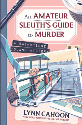 An Amateur Sleuthâ (Tm)S Guide to Murder 1496752104 Book Cover
