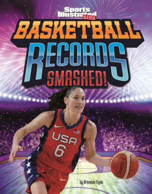 Basketball Records Smashed! B0GN66VK3L Book Cover