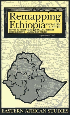Remapping Ethiopia: Socialism & After 0821414488 Book Cover