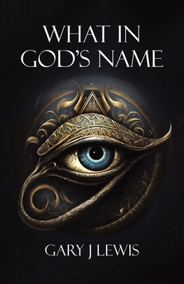 What in God's Name 0228819741 Book Cover