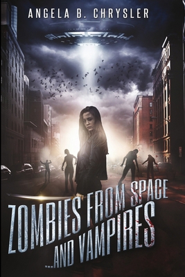 Zombies From Space, And Vampires 1715784111 Book Cover