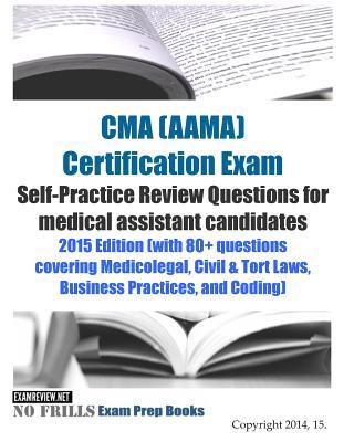 CMA (AAMA) Certification Exam Self-Practice Rev... 150614067X Book Cover