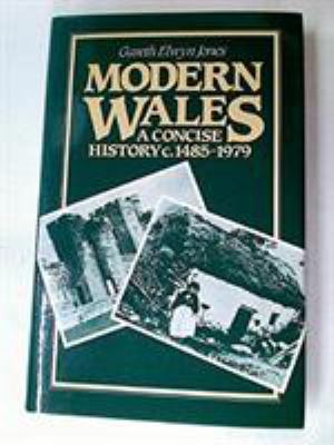 Modern Wales: A Concise History C.1485-1979 0521242320 Book Cover