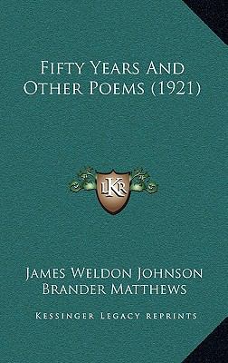 Fifty Years And Other Poems (1921) 1169110711 Book Cover