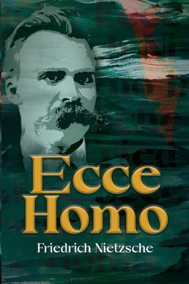 Ecce Homo (Annotated) B08HRV2RCX Book Cover