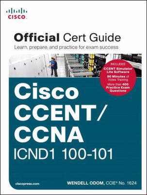 Cisco CCENT/CCNA ICND1 100-101 Official Cert Guide 1587143852 Book Cover
