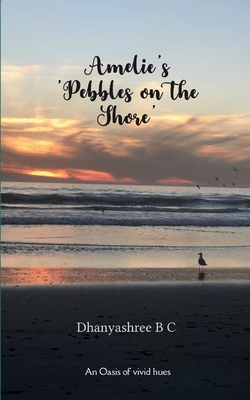 Amelie's 'Pebbles on the Shore' 9369548750 Book Cover