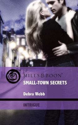 Small-Town Secrets (Mills & Boon Intrigue) 0263882012 Book Cover
