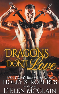 Dragons Don't Love B0CWZGCNP9 Book Cover