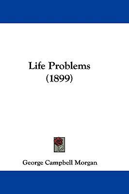 Life Problems (1899) 1104272040 Book Cover
