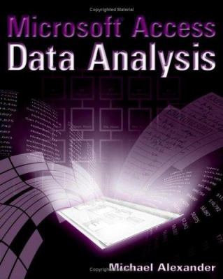 Microsoft Access Data Analysis 076459978X Book Cover