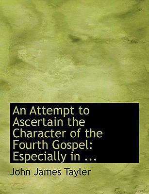 An Attempt to Ascertain the Character of the Fo... [Large Print] 0554718979 Book Cover