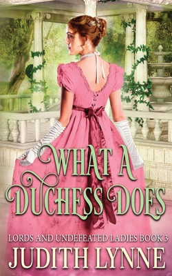 What a Duchess Does 1953984258 Book Cover