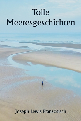 Tolle Meeresgeschichten [German] 9357339825 Book Cover