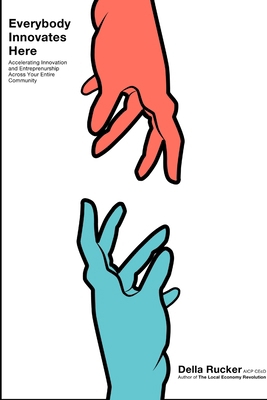 Everybody Innovates Here 1387563467 Book Cover