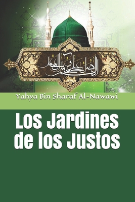 Los Jardines de los Justos [Spanish] B08FTJY6F2 Book Cover