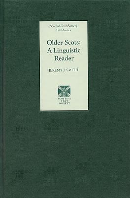 Older Scots: A Linguistic Reader 189797633X Book Cover