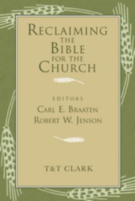Reclaiming the Bible for the Church 0567085333 Book Cover